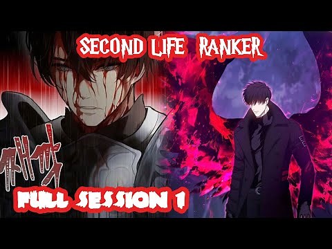 [ Full Season 1 ] Second Life Ranker | Chapter 1-68 | Cultivation Path