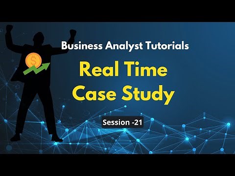BA Case Study Tutorial | Business Analyst Training with Real Time Case Study & Interview based