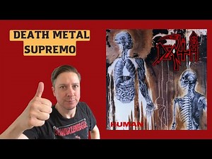 DEATH - Human | Analyzing the great masterpiece of Death Metal