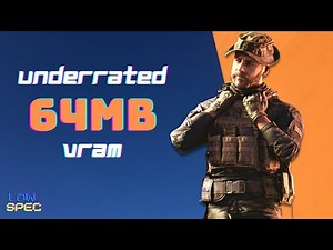 Underrated Games with 64MB VRAM Minimum System Requirements - Low Spec