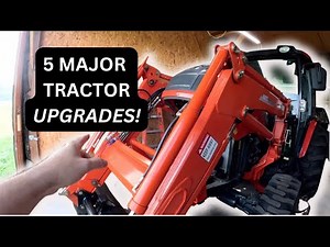 5 CRITICAL Tractor UPGRADES To Make Your Life Easier!