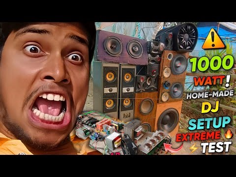 My 1000 Watt Home Made DJ Setup Full Load Test Extreme 🔥 | TPA 3116D2 + 2SC5200 + Ap55 + TPA 3118