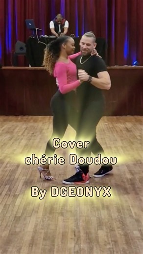 Chérie Doudou Ovi Nani Cover by DGEONYX 🔥 #dgeonyx #ovinani #cover #nani #ovi #doudou #zouk #danse