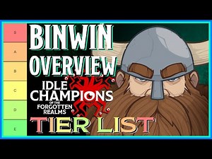 Binwin Rework | Tier List Ranking & Overview | Idle Champions