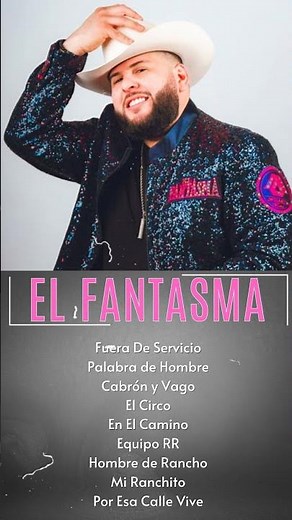 El Fantasma 2023 MIX ~ Top 10 Best Songs ~ Greatest Hits ~ Full Album