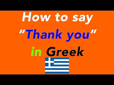 How to say “Thank you” in Greek | How to speak “Thank you” in Greek