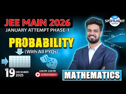 📢Probability + PYQs | JEE 2026 | Maths | Spotlight Batch | LIVE ‪@JEEatAakash‬​