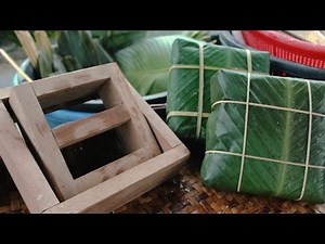 Cách Làm Khuôn Bánh Chưng Và Gói Thử | Dẩu DIY