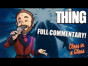The Thing (1982) - Full Commentary