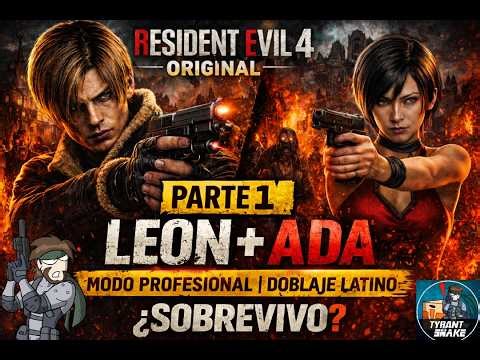 RESIDENT EVIL 4 CRONOLÓGICO 🔥 LEON + ADA | MODO PROFESIONAL | DOBLAJE LATINO🔥