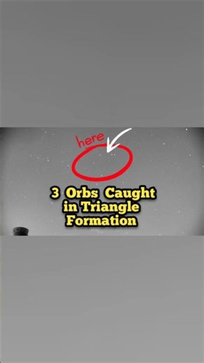 3 Orbs Caught Moving in a Triangle Formation 😳 (UFOs?)