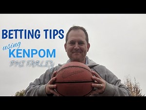 Phi Farley NCAA Basketball Betting Tips - Using Kenpom to Sharpen your Handicapping
