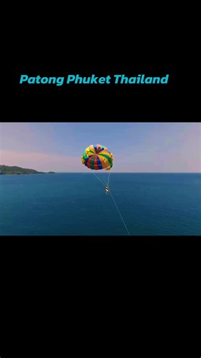 #หาดป่าตอง #โชคชัยพาราเชลริ่งป่าตอง