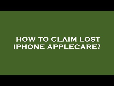 How to claim lost iphone applecare?