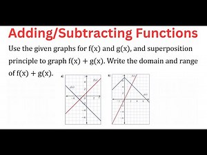 Using SUPERPOSITION Principle To Graph f(x) + g(x) From Their Graphs
