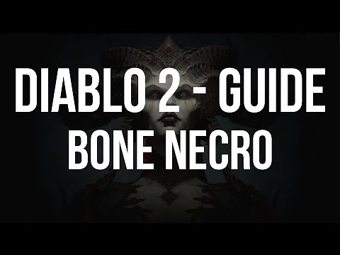 [GUIDE] Diablo 2 - Bone Necromancer