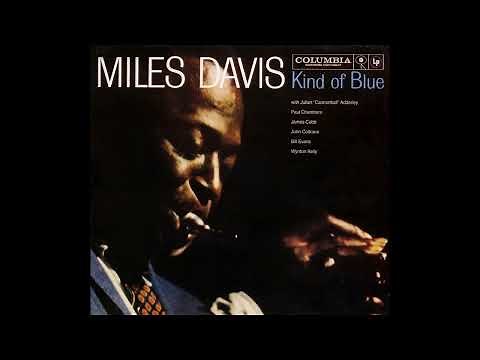 Miles Davis - Kind of Blue (Full Album)