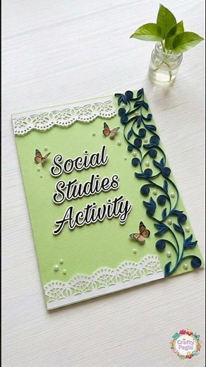 Social Studies Project File Decoration Ideas | Paper Quilling Art 🌿#trending