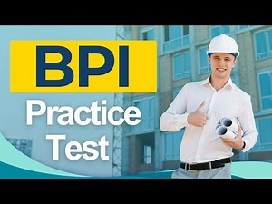 BPI Practice Test 2026 Building Performance Institute Certified Exam Questions & Test Prep