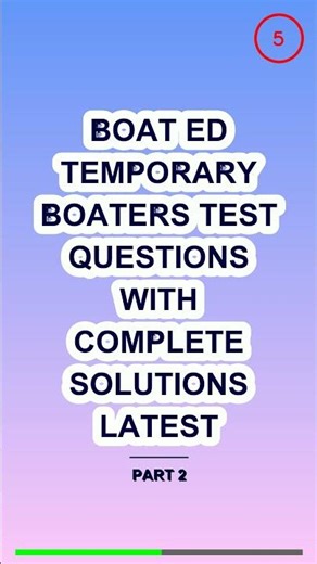 Boat Ed temporary boaters test Questions with Comp
