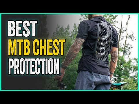 Best Mtb Chest Protection : Back Protectors For Off-road Riding
