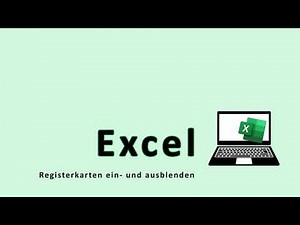 Excel Registerkarten ein und ausblenden