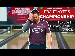 Episode 2: Bowled a 140... TWICE | 2023 PBA Players Championship | Jason Belmonte