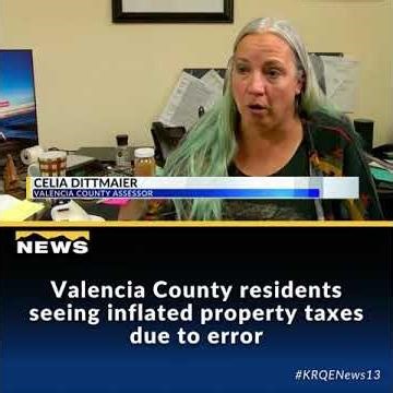 Valencia County residents seeing inflated property taxes due to error