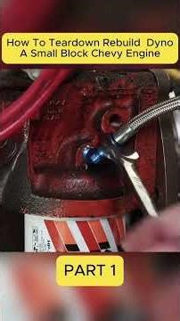 How To Teardown Rebuild Dyno A Small Block Chevy Engine