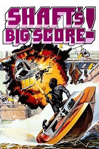 Shaft's Big Score! (1972) - AZ Movies