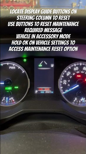 2021 Toyota Rav-4 Oil Maintenance Required Message Reset Procedure