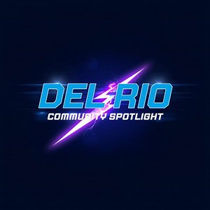 Del Rio Community Spotlight