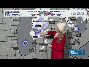 13 ON YOUR SIDE Forecast: Snow Returns Late Tonight; Frigid Weekend Ahead