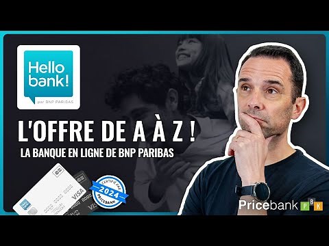 🏅Avis Hello bank! 2024 : Offre complète et atouts de la banque en ligne de chez BNP Paribas