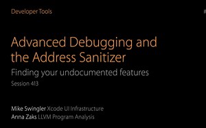 wwdc2015-高级调试和 Address Sanitizer