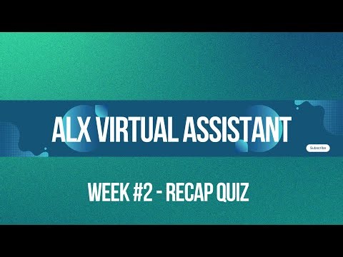 Alx Virtual Assistant Week 2 Evaluation Quiz