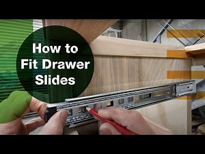 How to Fit Drawer Slides