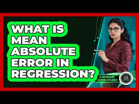 What Is Mean Absolute Error In Regression?