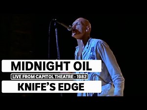 Midnight Oil - Knife's Edge (triple j Live At The Wireless - Capitol Theatre, Sydney 1982)