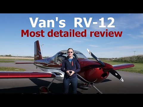 Van’s RV-12 Most detailed review. Unique plane you can take home after flight