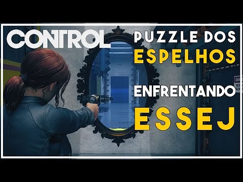 Control - Self-Reflection (Mirror PUZZLE/defeating esseJ)