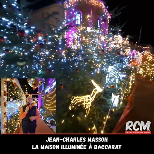 "Vivez vos rêves, profitez de la magie et profitez de l'instant", c'est ce qu'a déclaré Jean-Charles Masson à notre micro, à l'initiative de la désormais connue Maison illuminée à Baccarat . A l'heure des vacances de Noël, ce sont 50 000 leds disposés sur un parcours de 80 mètres qui en mettent plein les yeux aux visiteurs du jour. Reportage. | Radio RCM 97.6 FM