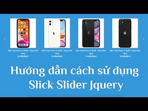 Hướng dẫn cách sử dụng Slick Slider trong website của bạn | JQuery Slick Slider