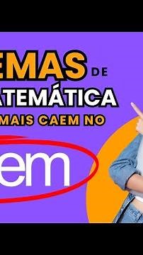 5 Temas de Matemática que Mais Caem no ENEM