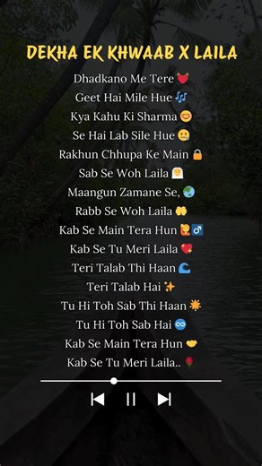 SING THIS DREAMY MASHUP- DEKHA EK KHWAAB X LAILA #lyricsvideo #romanticfeels