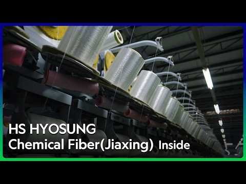 HS HYOSUNG Chemical Fiber (Jiaxing) Co., Ltd. Inside｜Look into Our Production Facility