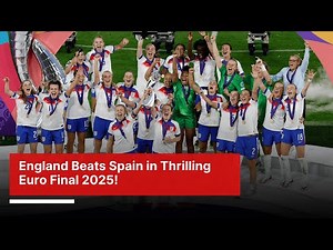 WATCH: England Win Euro 2025 Final in Penalty Shootout Thriller | AD1Z