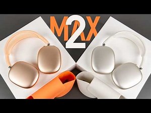 AirPods Max 2 - Unboxing, erster Test & bisheriger Eindruck