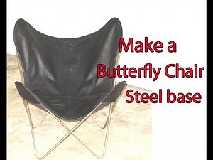 How To Make a Butterfly Chair Steel base