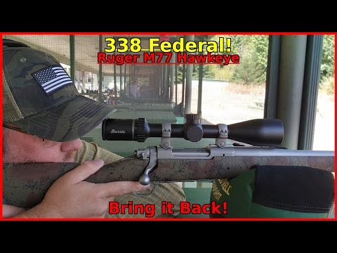 Another Look at the 338 Federal in the Ruger M77 Hawkeye!